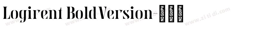 Logirent BoldVersion字体转换